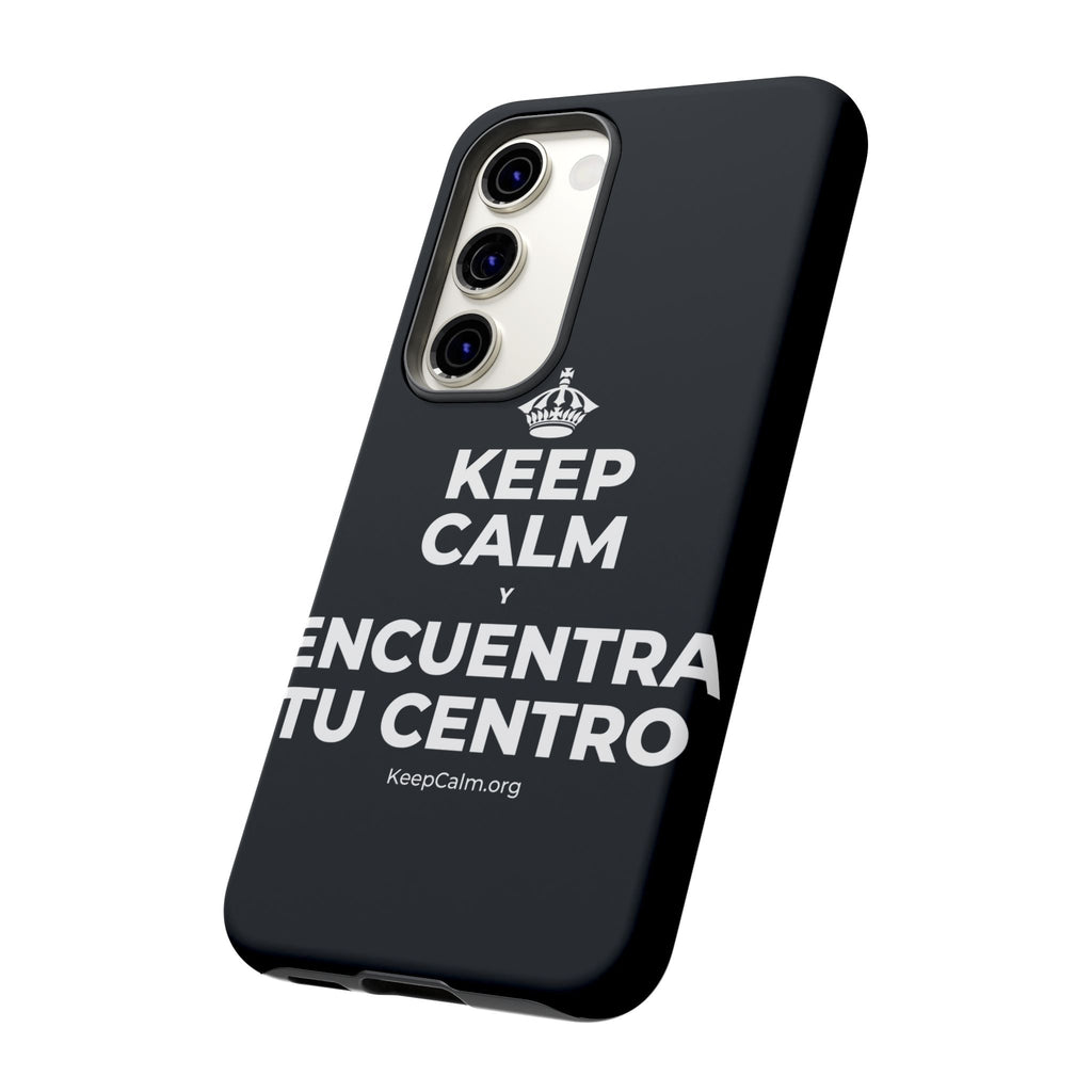 KEEP CALM Y ENCUENTRA TU CENTRO Phone Case (Dark)