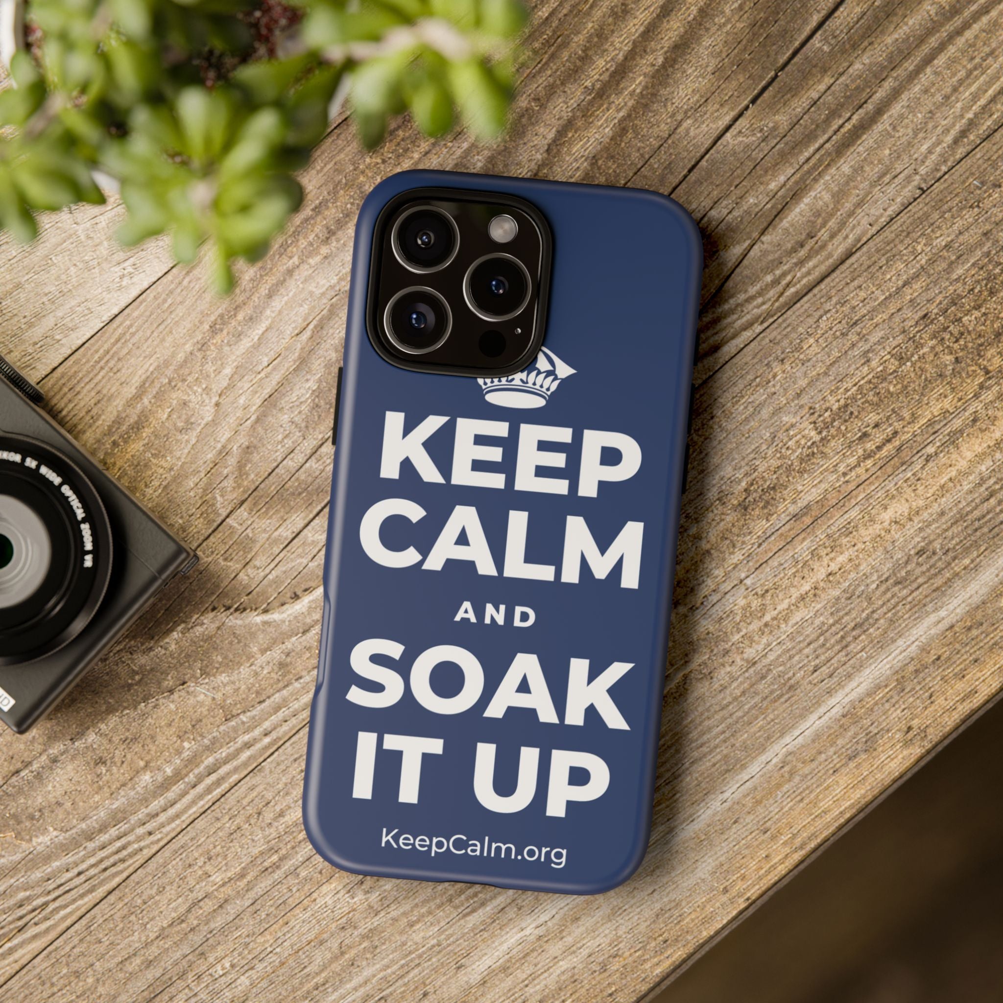 KEEP CALM AND SOAK IT UP Phone Case