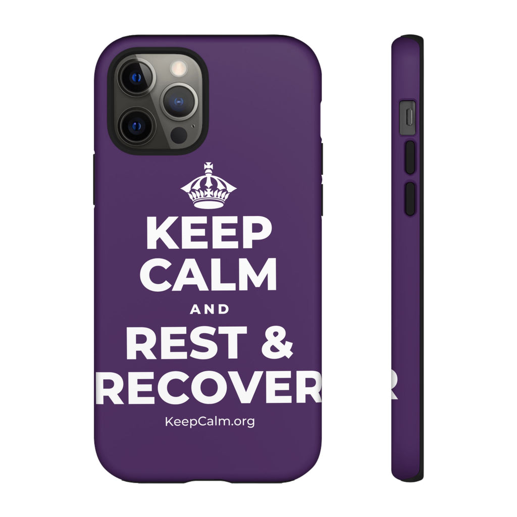 KEEP CALM AND REST & RECOVER Phone Case