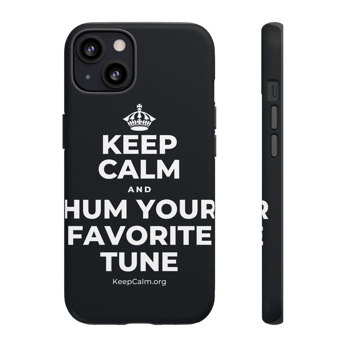 KEEP CALM AND HUM YOUR FAVORITE TUNE Phone Case (Dark)