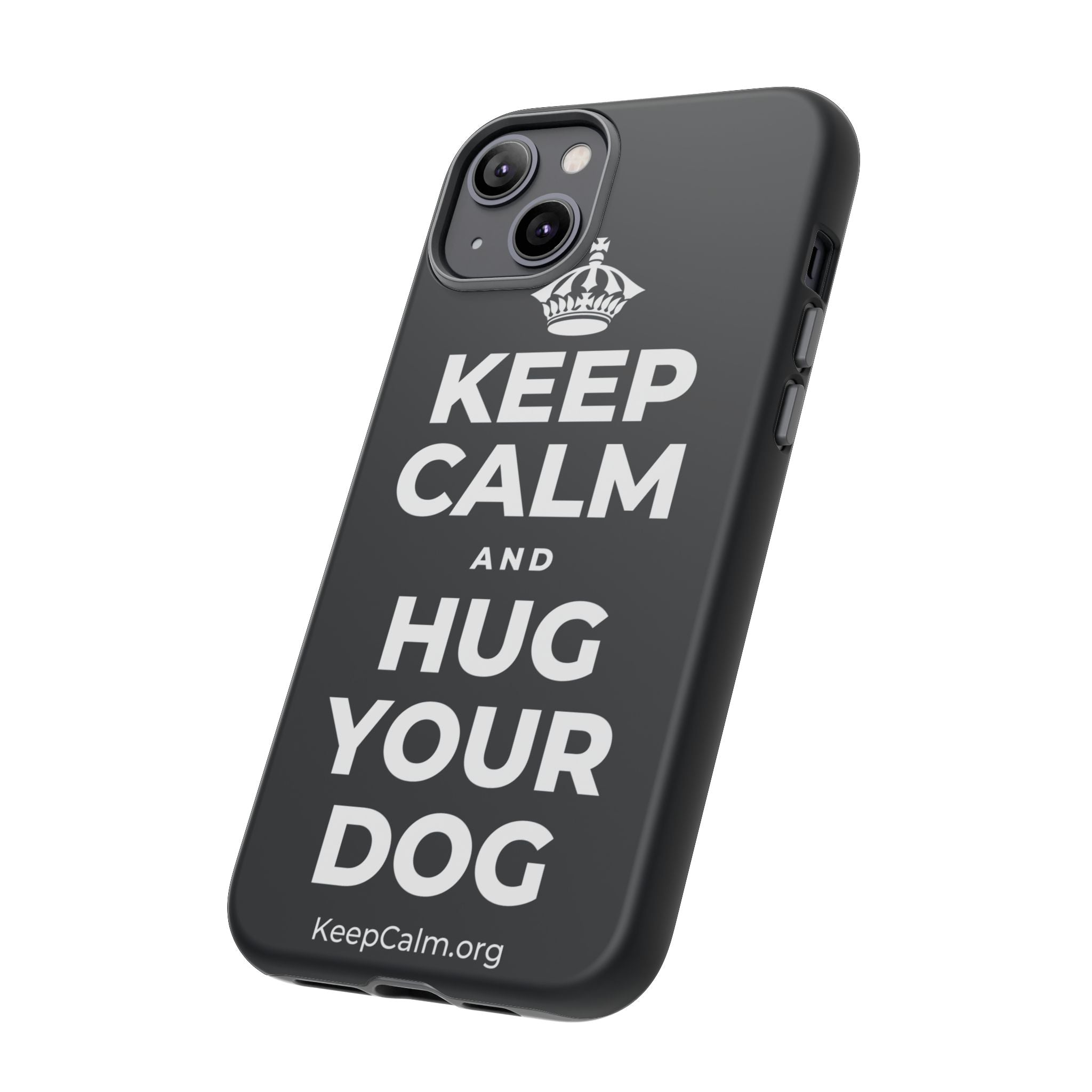 KEEP CALM AND HUG YOUR DOG Phone Case (Dark)