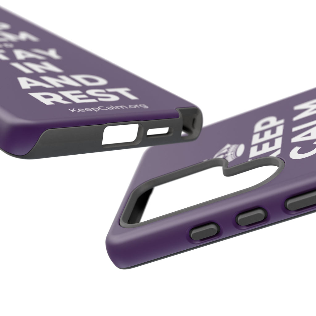 KEEP CALM AND STAY IN AND REST Phone Case