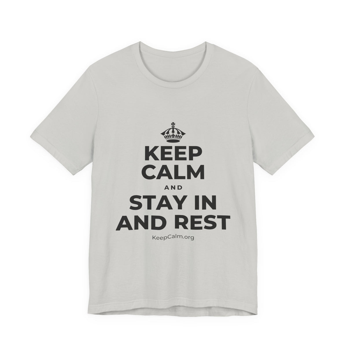 KEEP CALM AND STAY IN AND REST T-Shirt (Baby Blue–Silver)