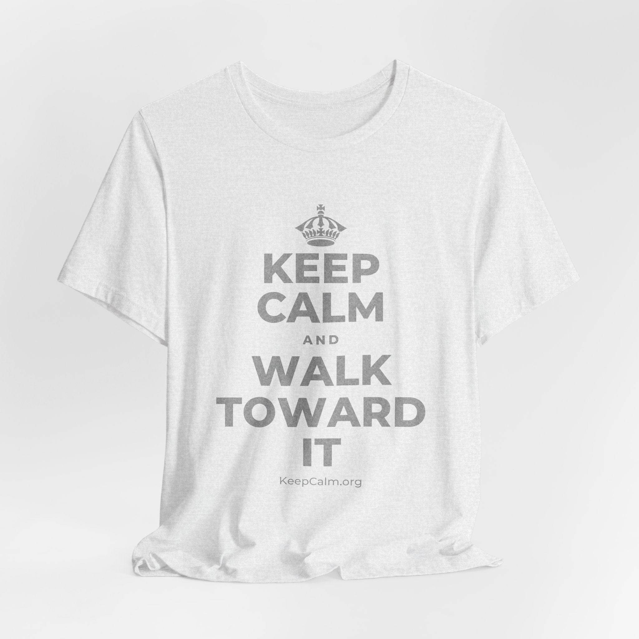KEEP CALM AND WALK TOWARD IT T-Shirt (Soft Cream–Heather Mauve)