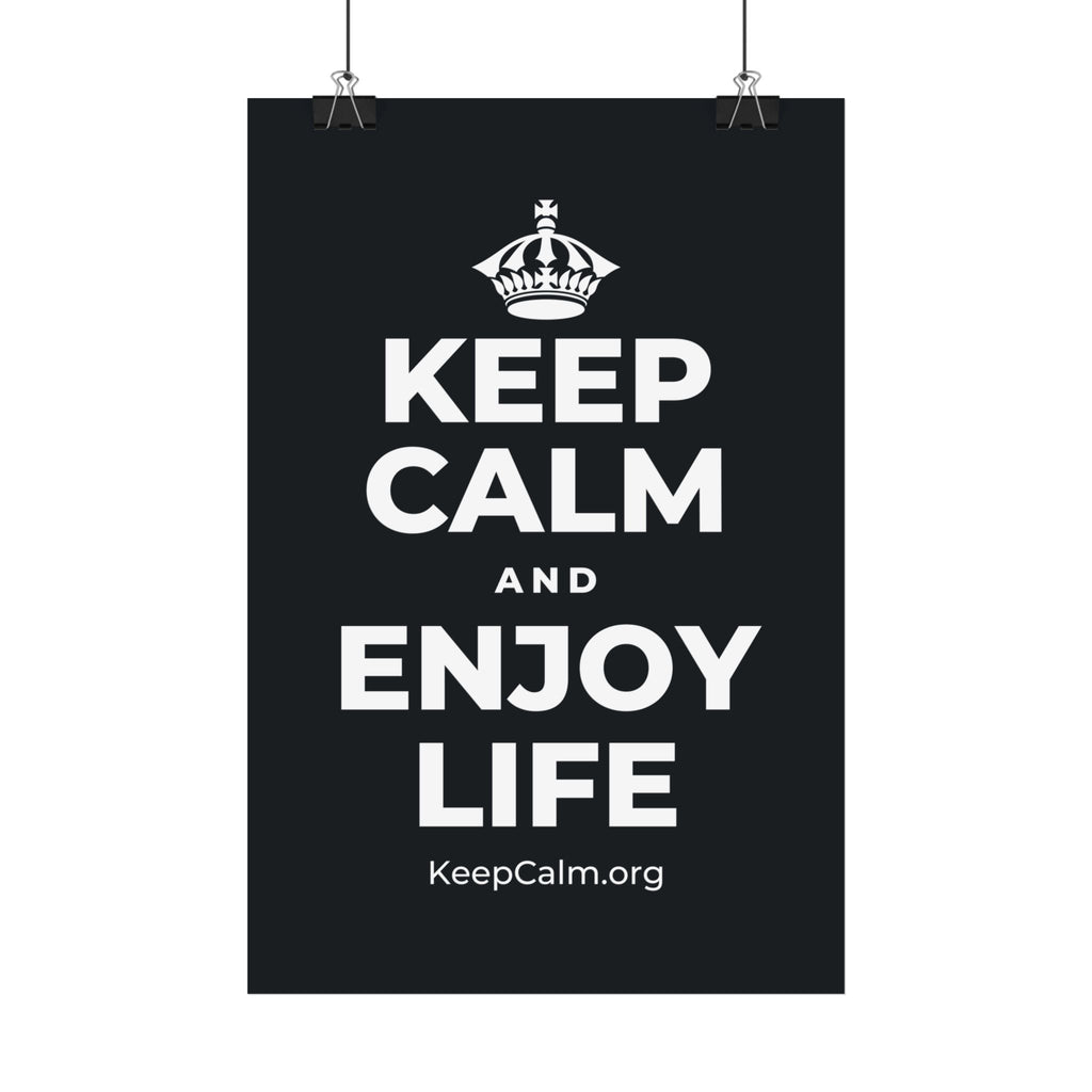KEEP CALM AND ENJOY LIFE Satin Poster (Dark)