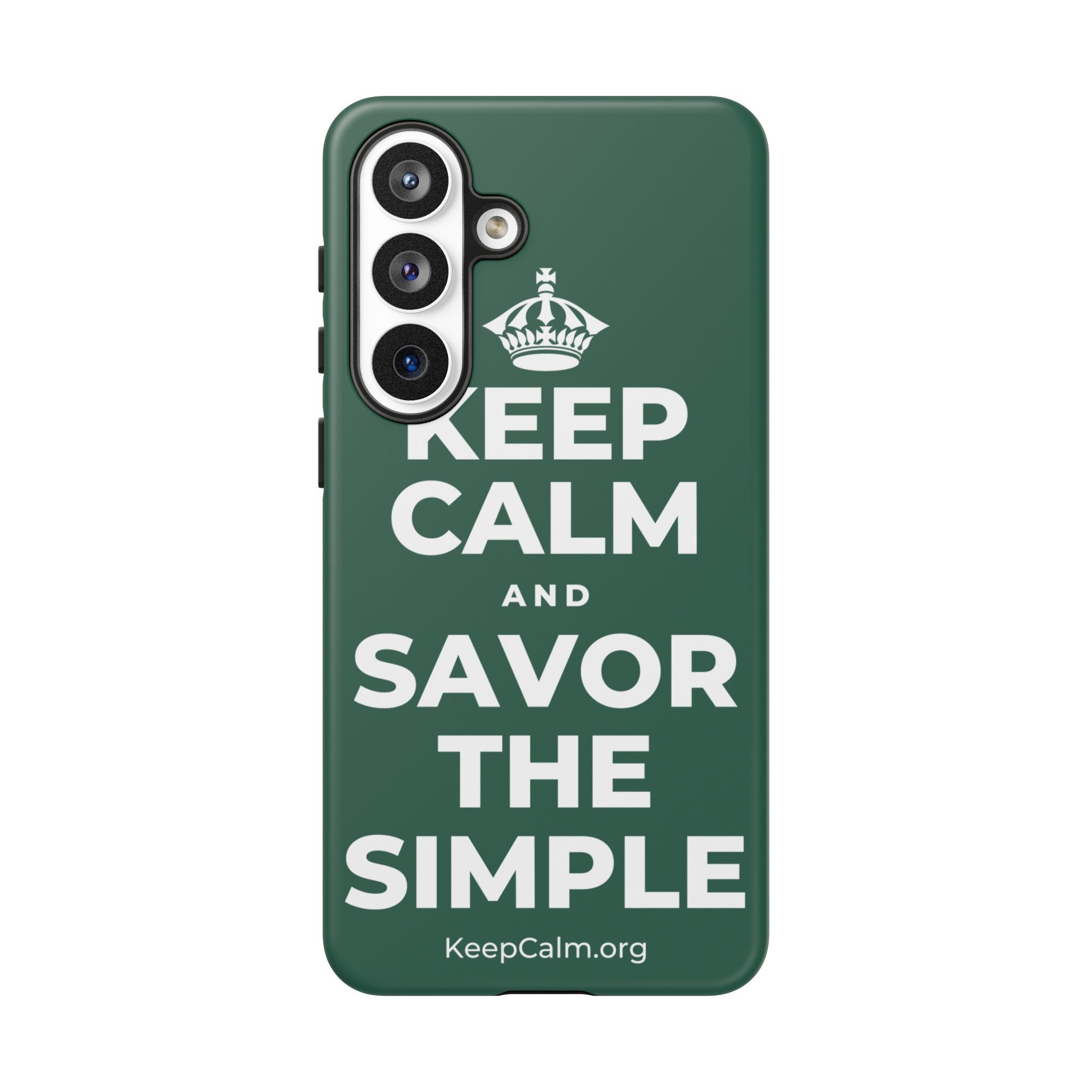KEEP CALM AND SAVOR THE SIMPLE Phone Case