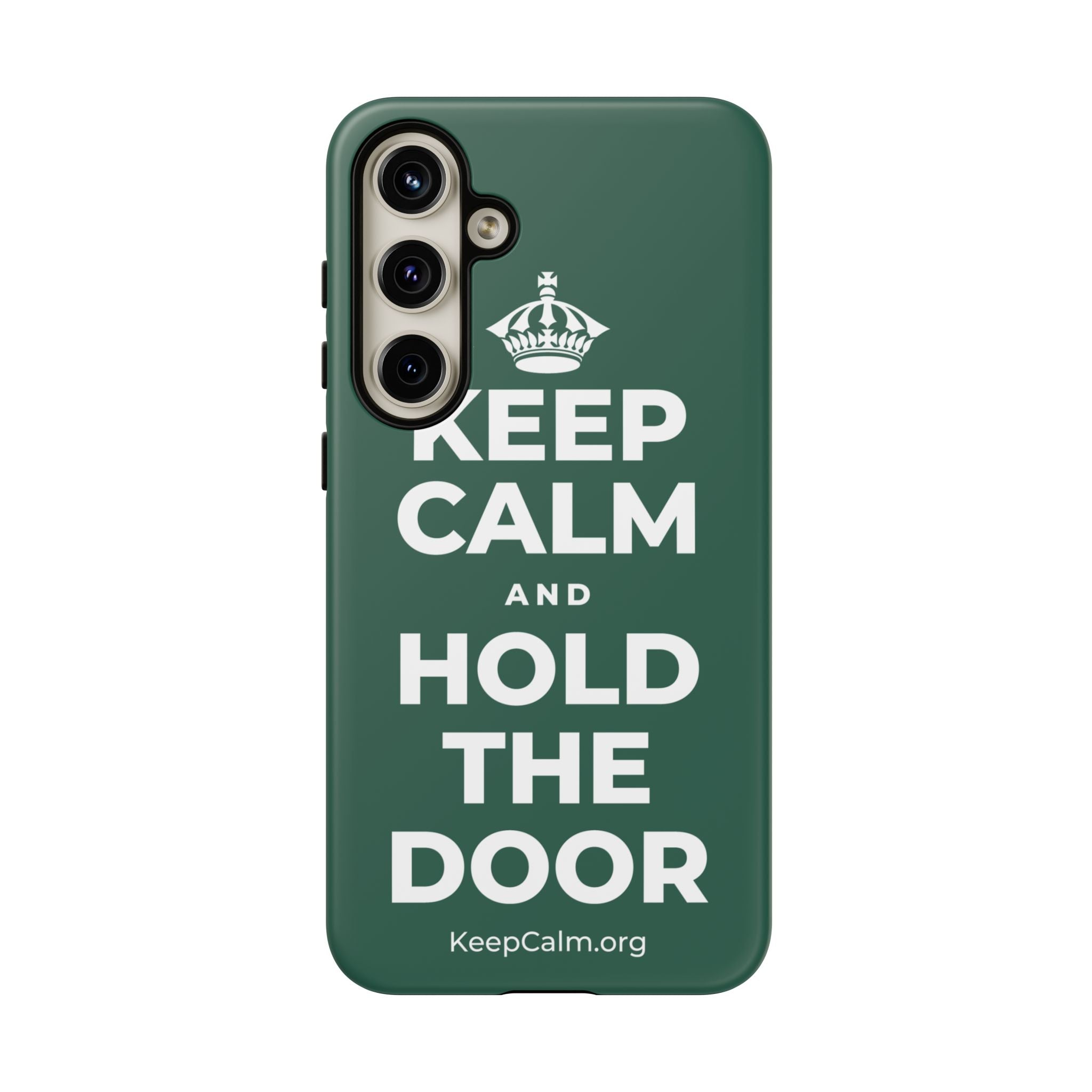 KEEP CALM AND HOLD THE DOOR Phone Case