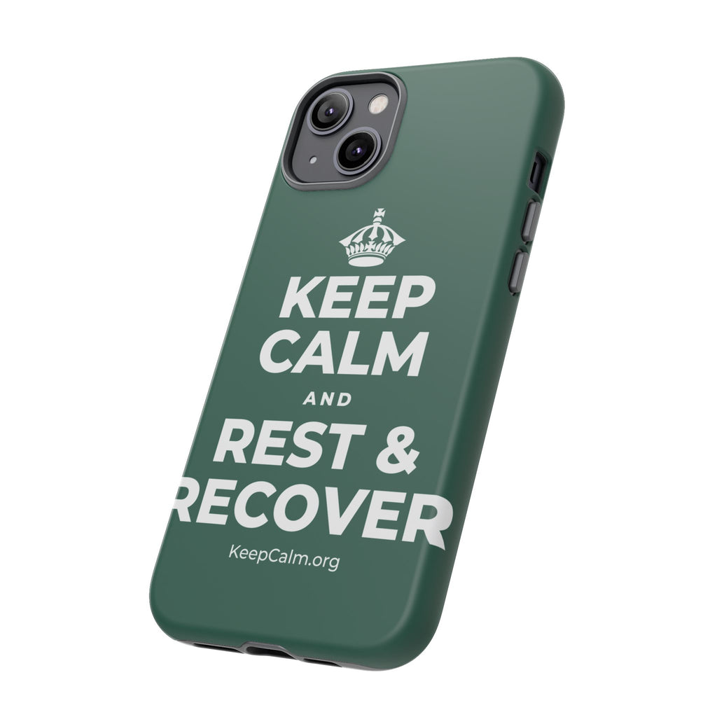 KEEP CALM AND REST & RECOVER Phone Case