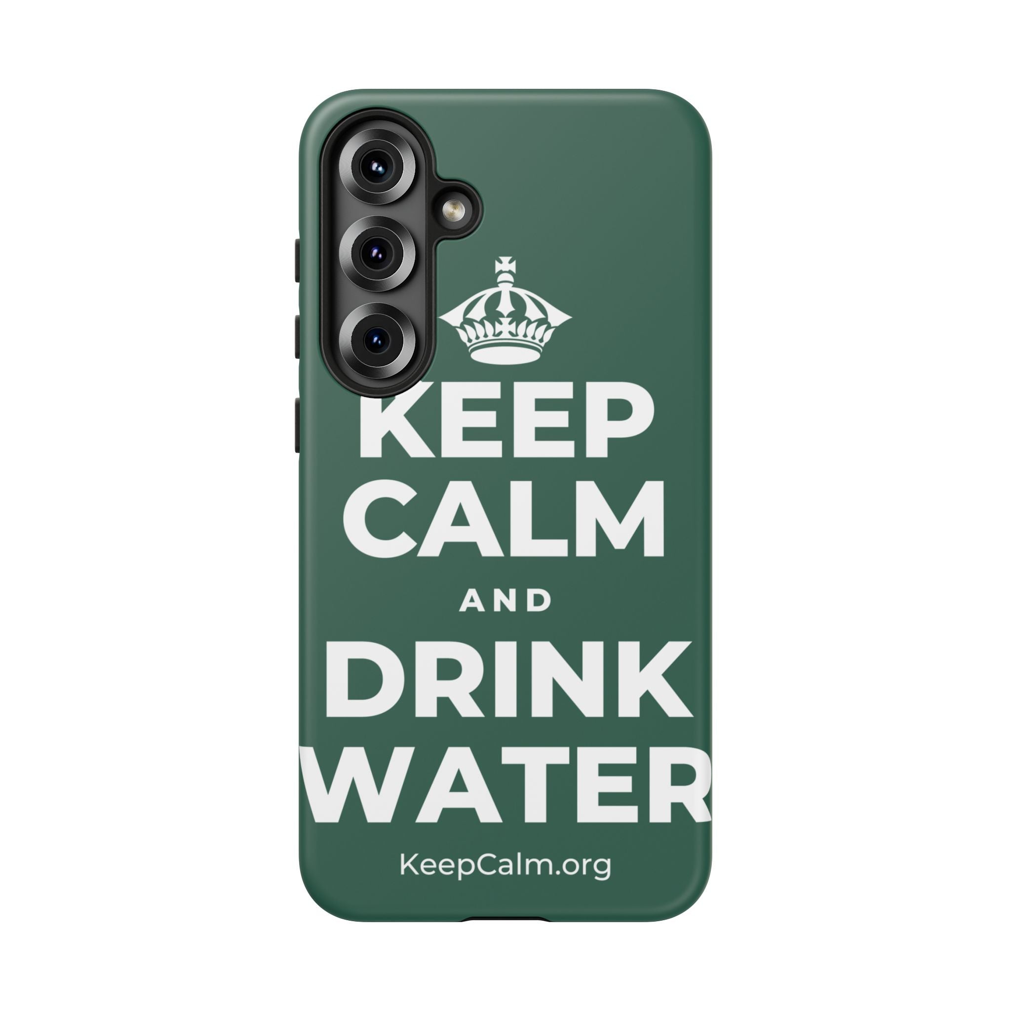 KEEP CALM AND DRINK WATER Phone Case