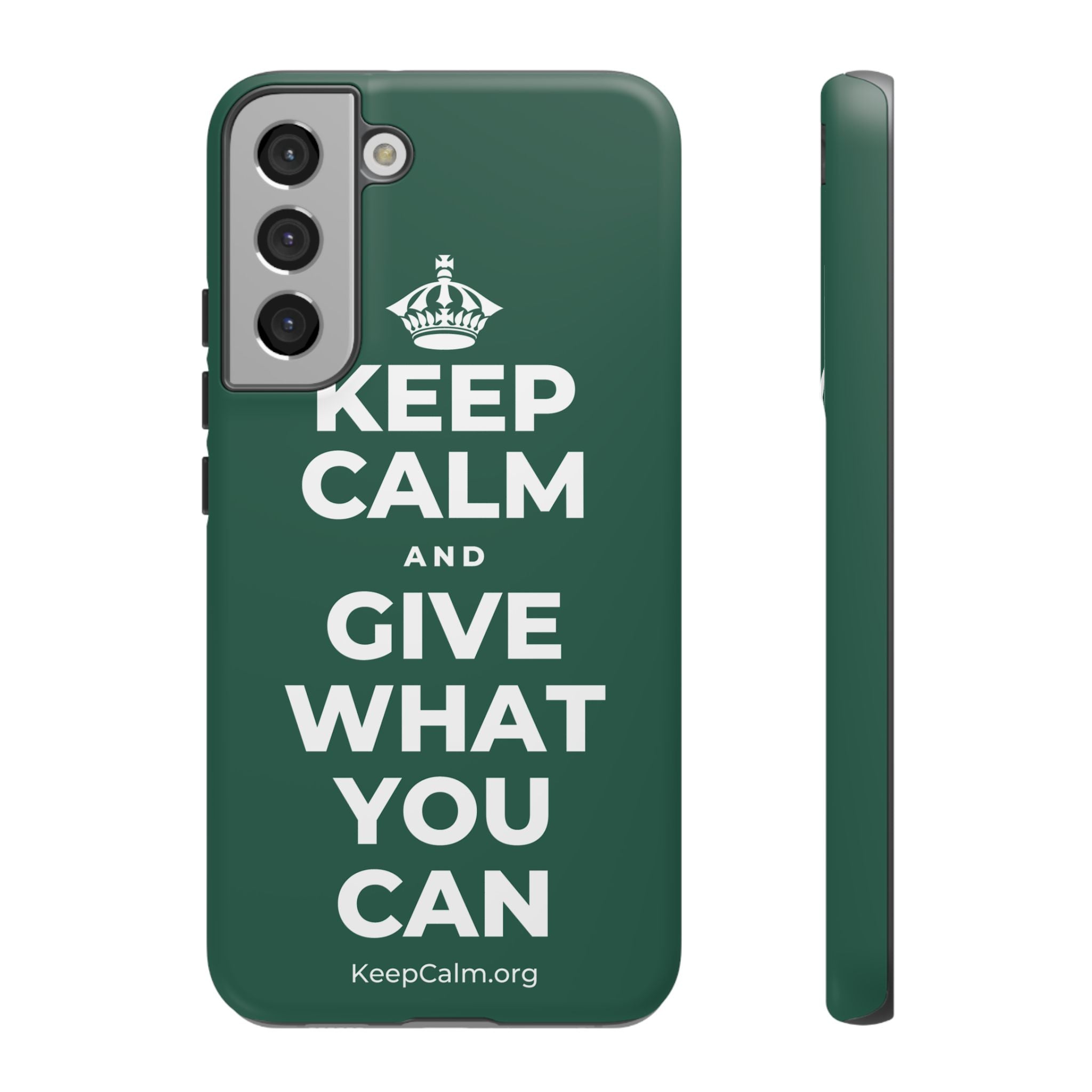 KEEP CALM AND GIVE WHAT YOU CAN Phone Case