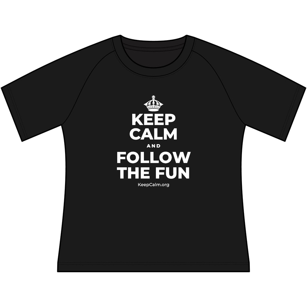 KEEP CALM AND FOLLOW THE FUN Women's Raglan Tee