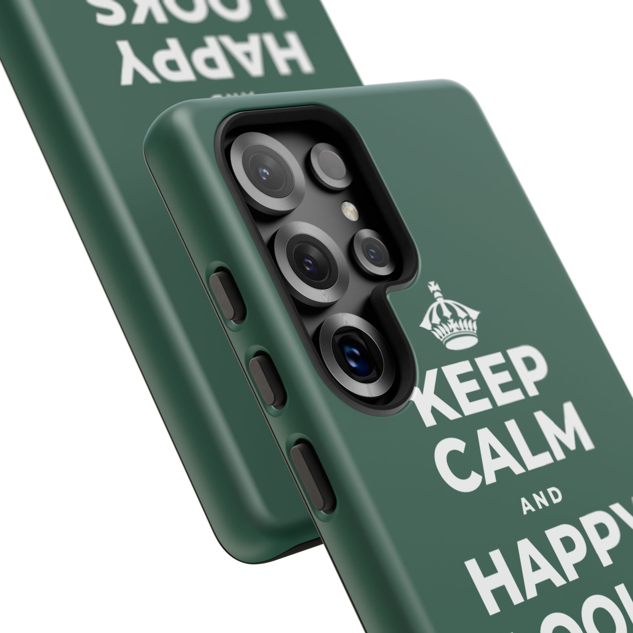 KEEP CALM AND HAPPY LOOKS GOOD ON YOU Phone Case
