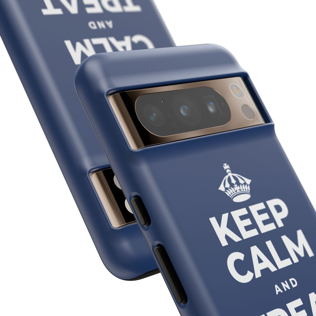 KEEP CALM AND TREAT YOURSELF Phone Case