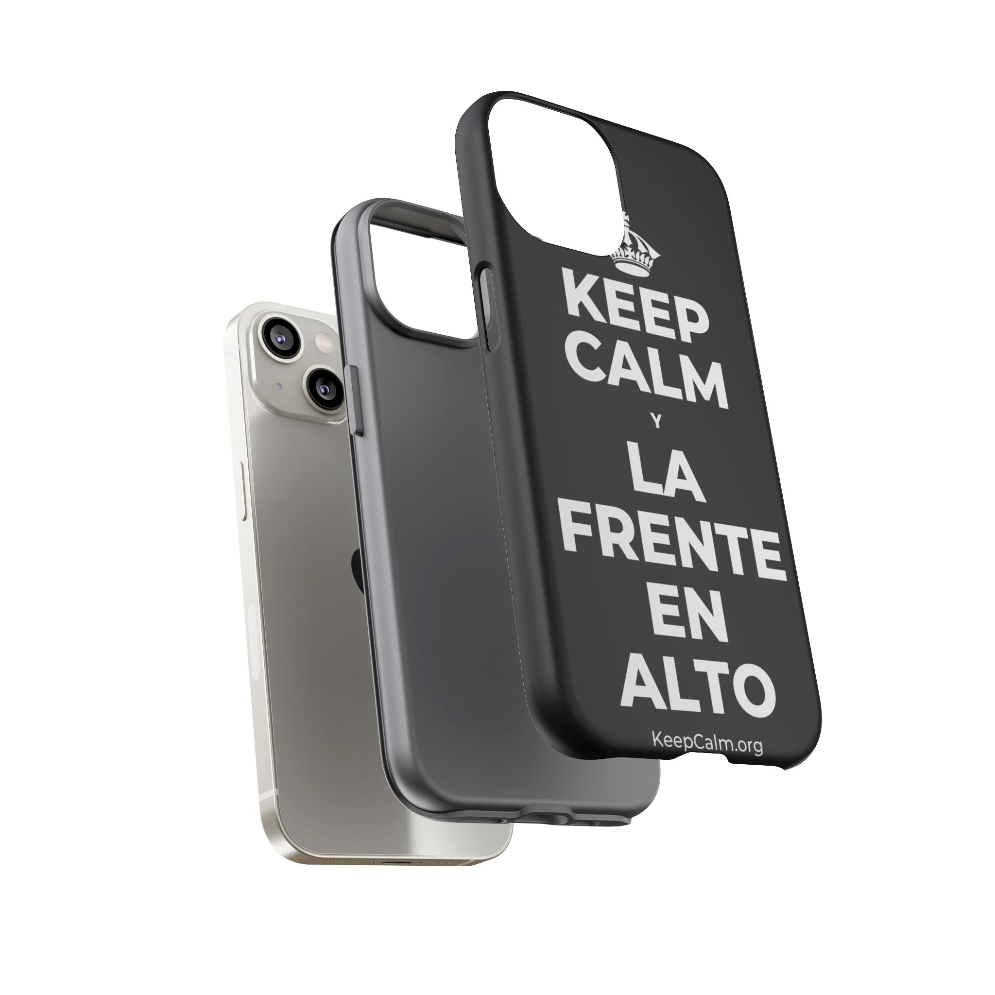 KEEP CALM Y LA FRENTE EN ALTO Phone Case
