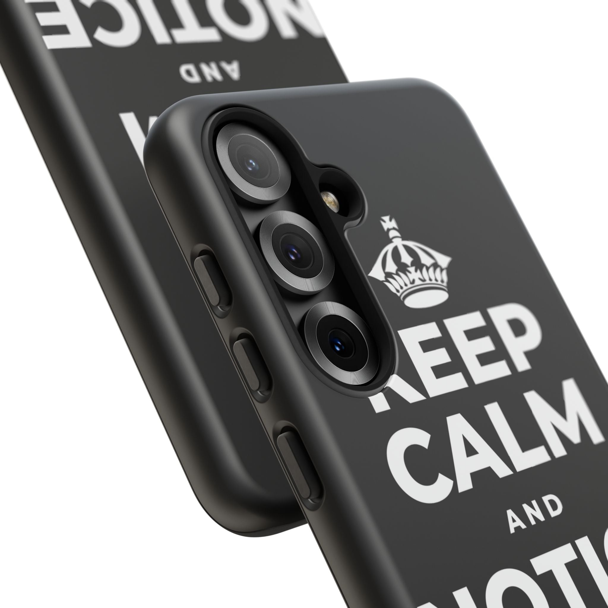 KEEP CALM AND NOTICE THE GOOD Phone Case