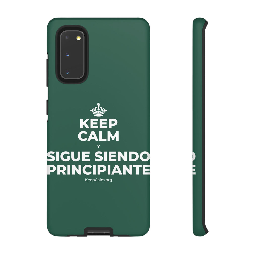KEEP CALM Y SIGUE SIENDO PRINCIPIANTE Phone Case