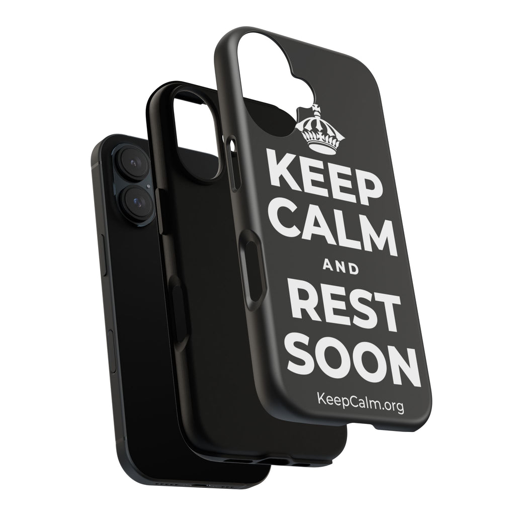 KEEP CALM AND REST SOON Phone Case