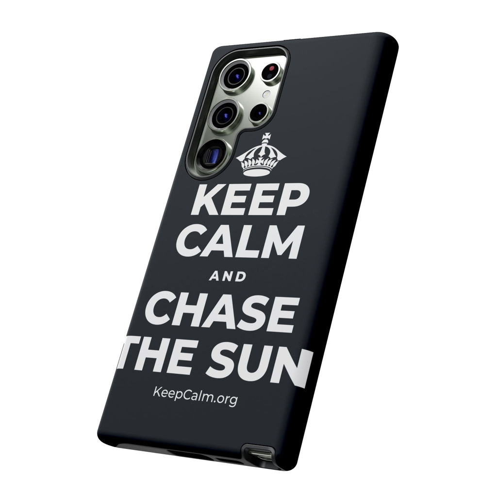 KEEP CALM AND CHASE THE SUN Phone Case (Dark)