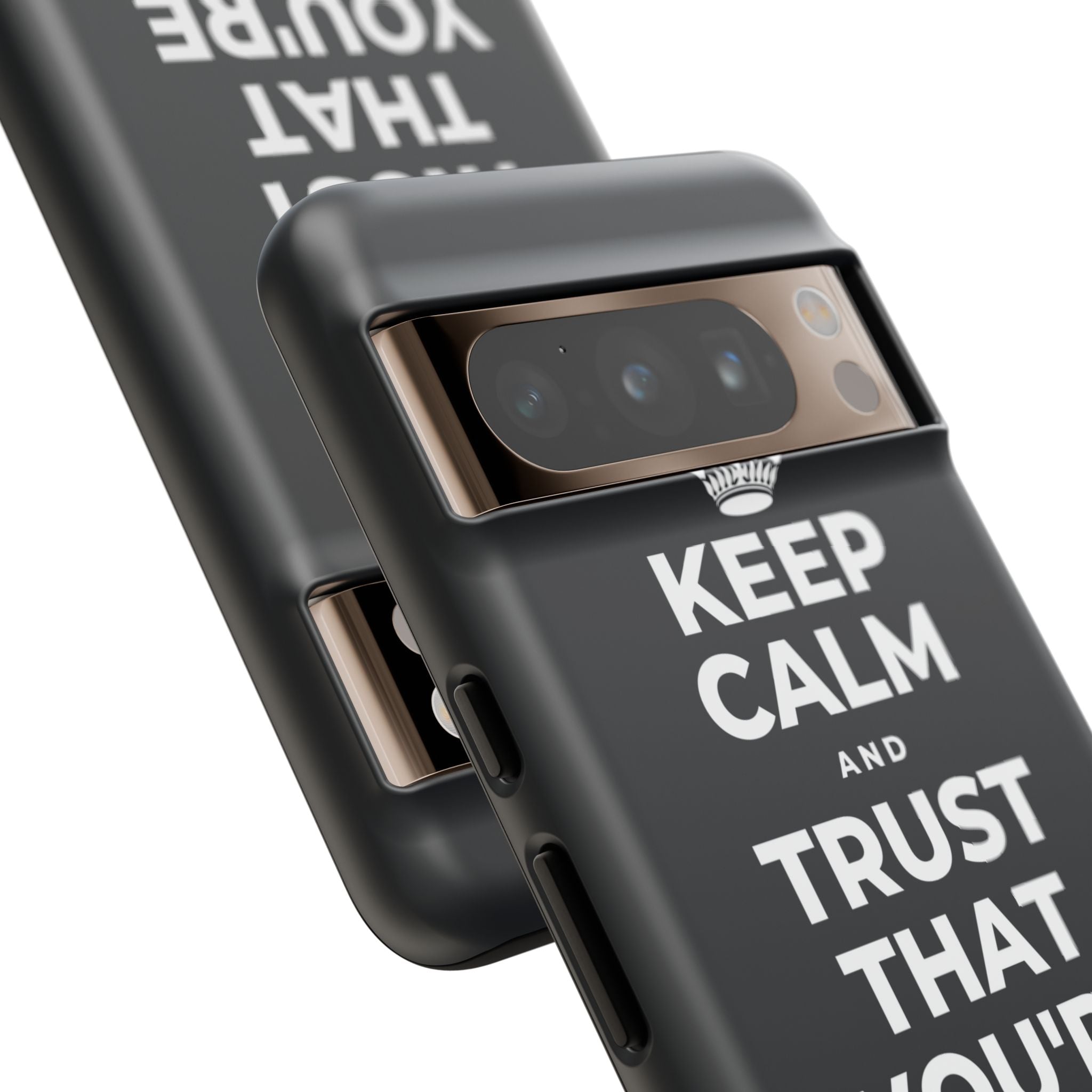 KEEP CALM AND TRUST THAT YOU'RE DOING YOUR BEST Phone Case (Dark)