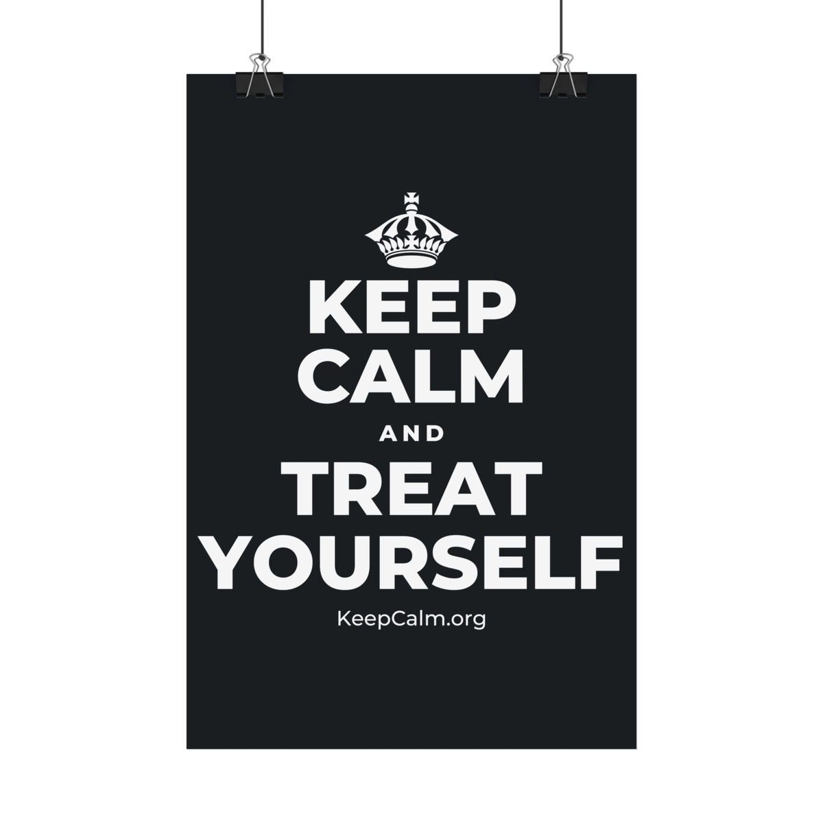 KEEP CALM AND TREAT YOURSELF Satin Poster (Dark)