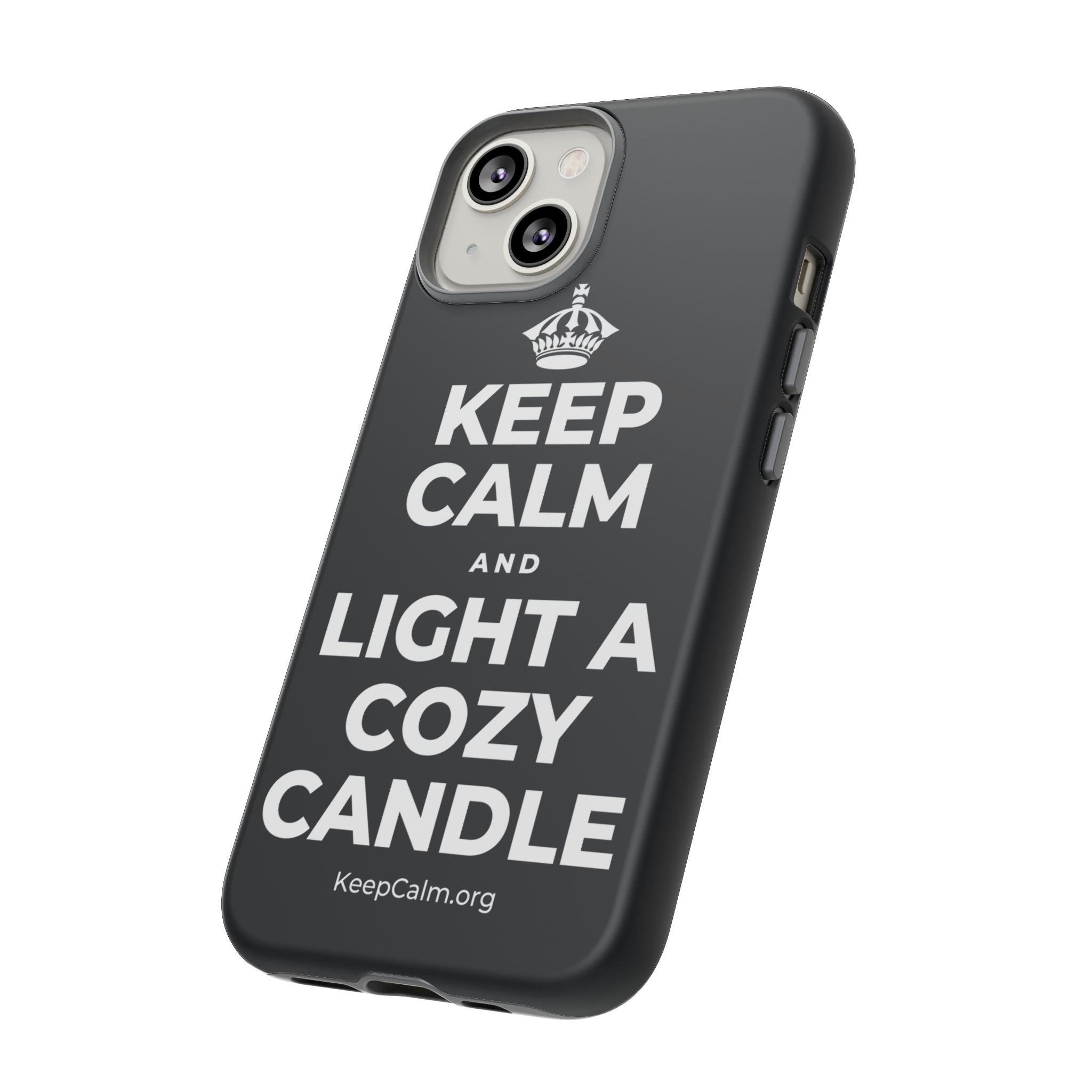 KEEP CALM AND LIGHT A COZY CANDLE Phone Case (Dark)