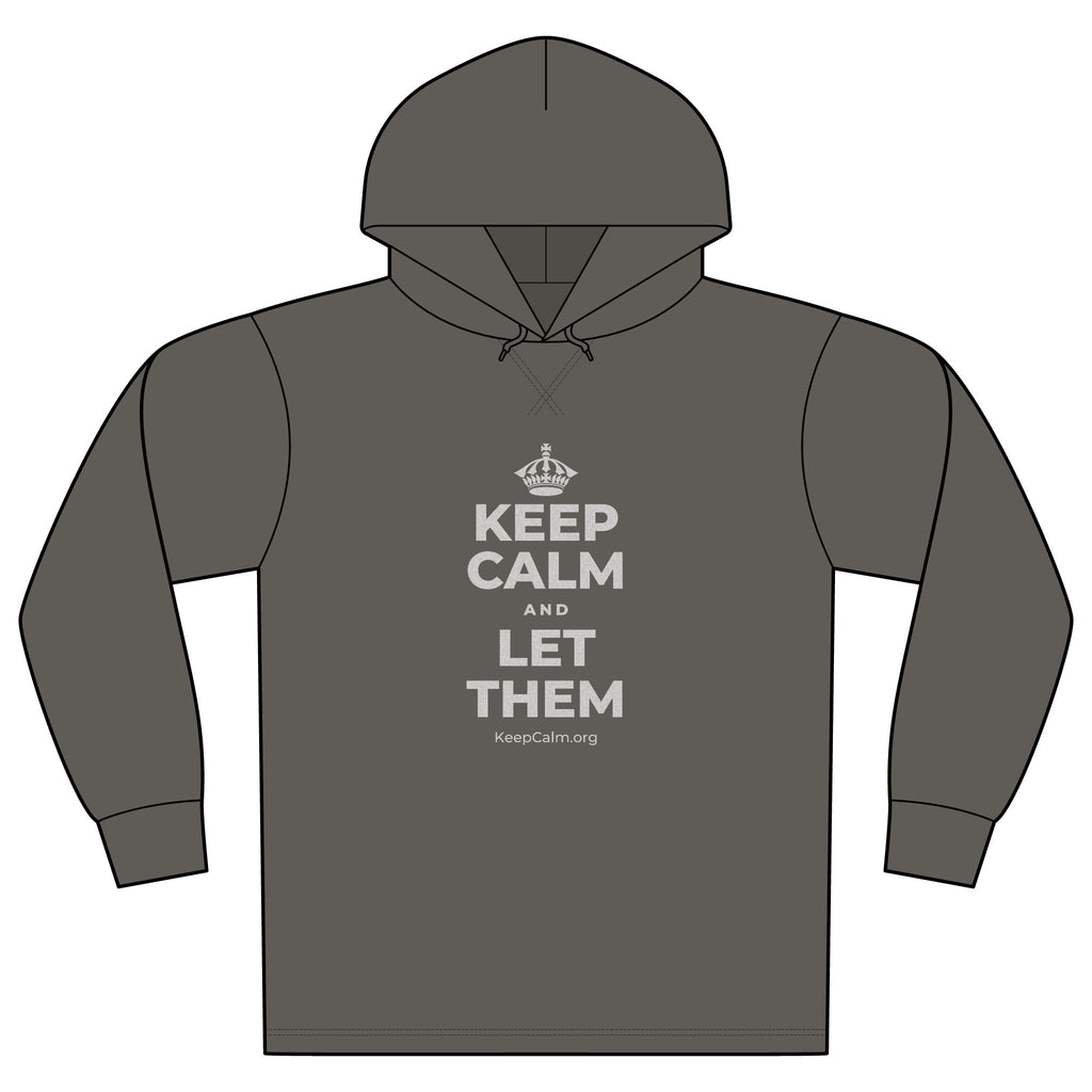 KEEP CALM AND LET THEM Organic Hoodie Tee