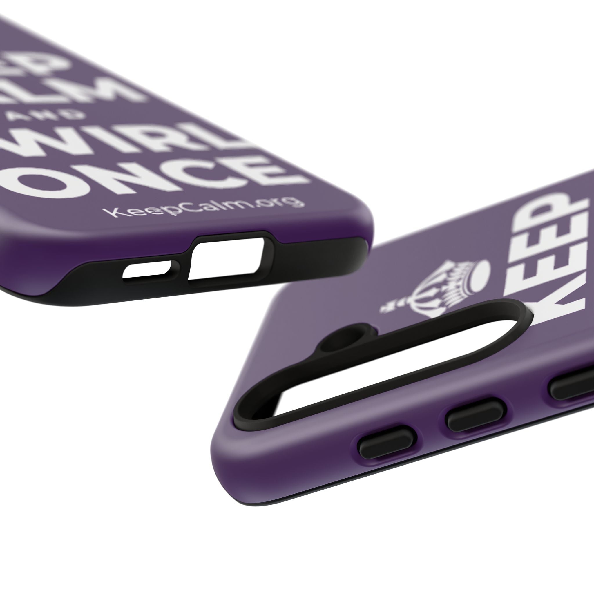 KEEP CALM AND TWIRL ONCE Phone Case