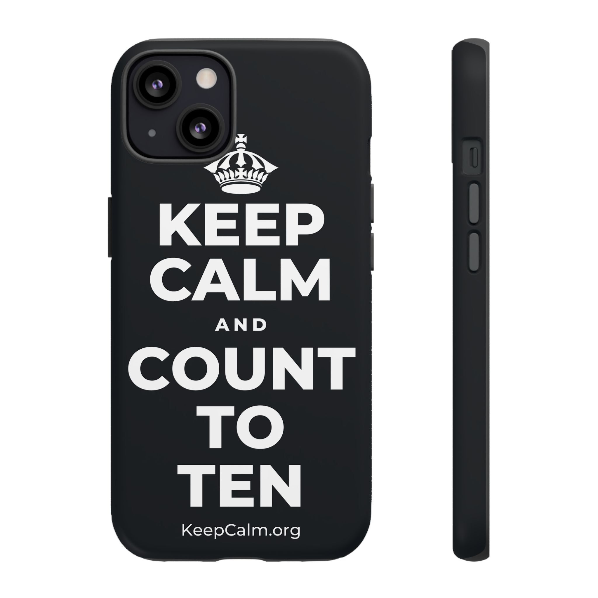 KEEP CALM AND COUNT TO TEN Phone Case (Dark)
