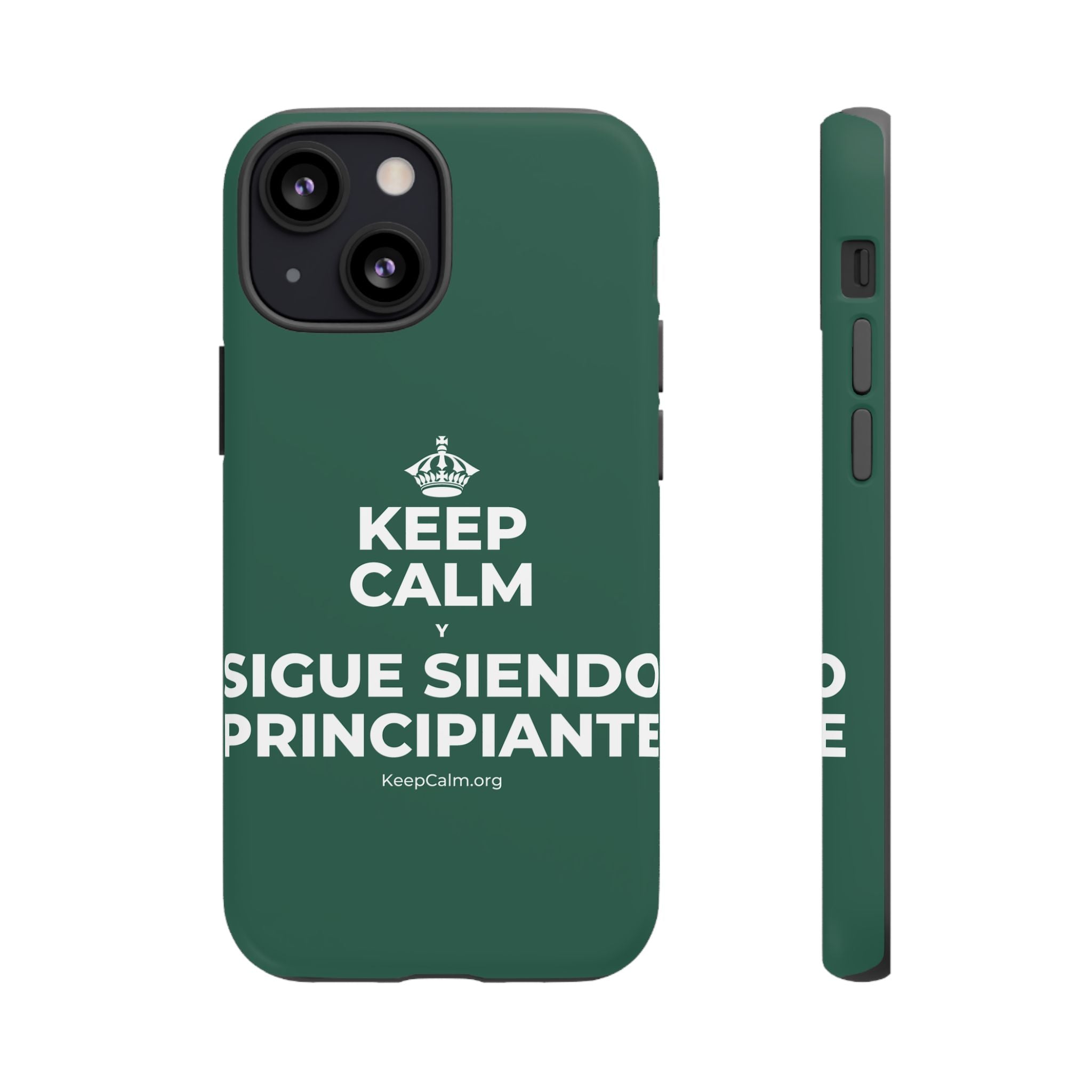 KEEP CALM Y SIGUE SIENDO PRINCIPIANTE Phone Case
