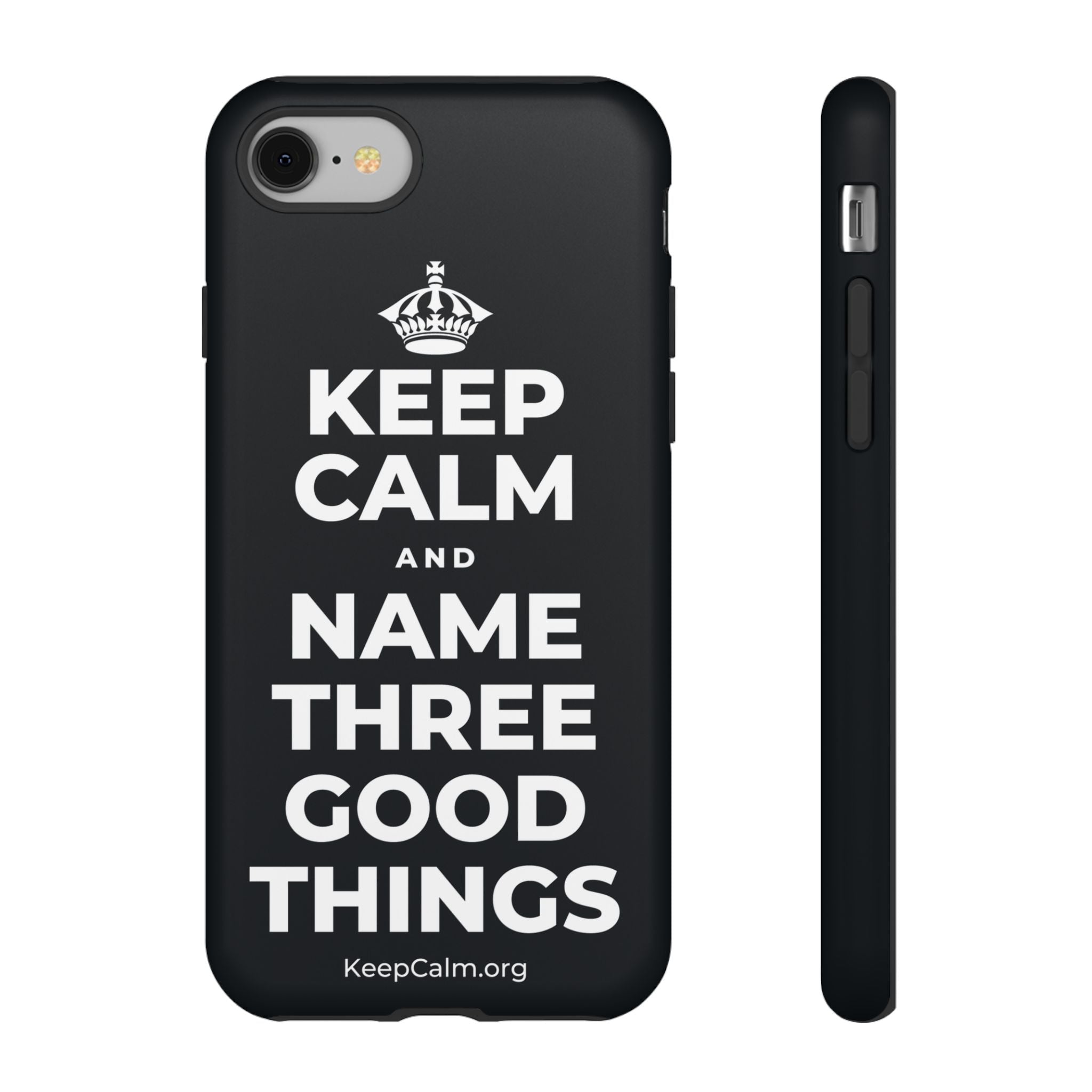 KEEP CALM AND NAME THREE GOOD THINGS Phone Case (Dark)