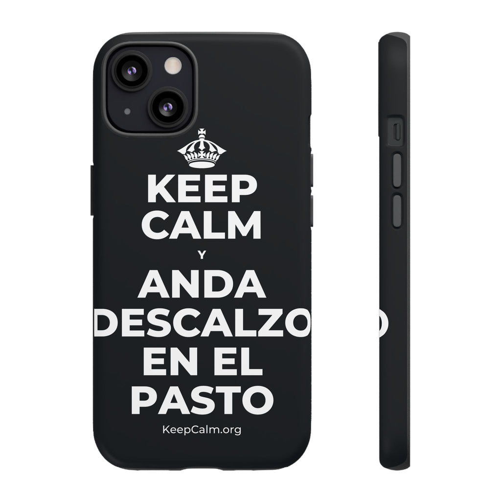 KEEP CALM Y ANDA DESCALZO EN EL PASTO Phone Case (Dark)