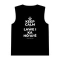 KEEP CALM A LAWE I KA HŌʻAIʻĒ Tank Top