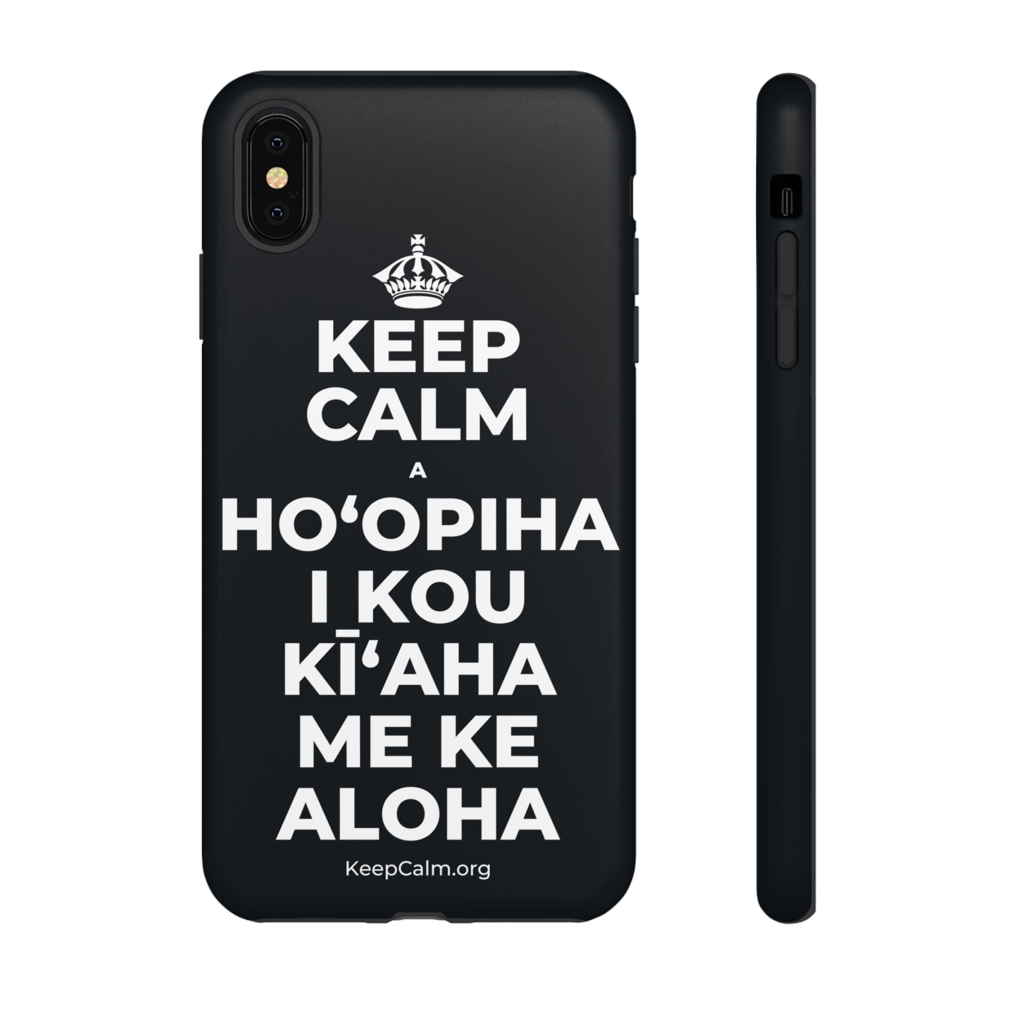 KEEP CALM A HOʻOPIHA I KOU KĪʻAHA ME KE ALOHA Phone Case (Dark)