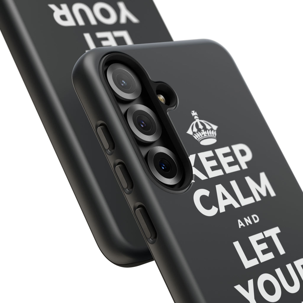 KEEP CALM AND LET YOUR FEELINGS MAKE SENSE Phone Case (Dark)