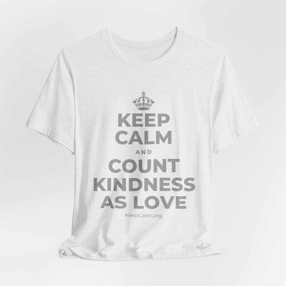 KEEP CALM AND COUNT KINDNESS AS LOVE T-Shirt (Soft Cream–Heather Mauve)