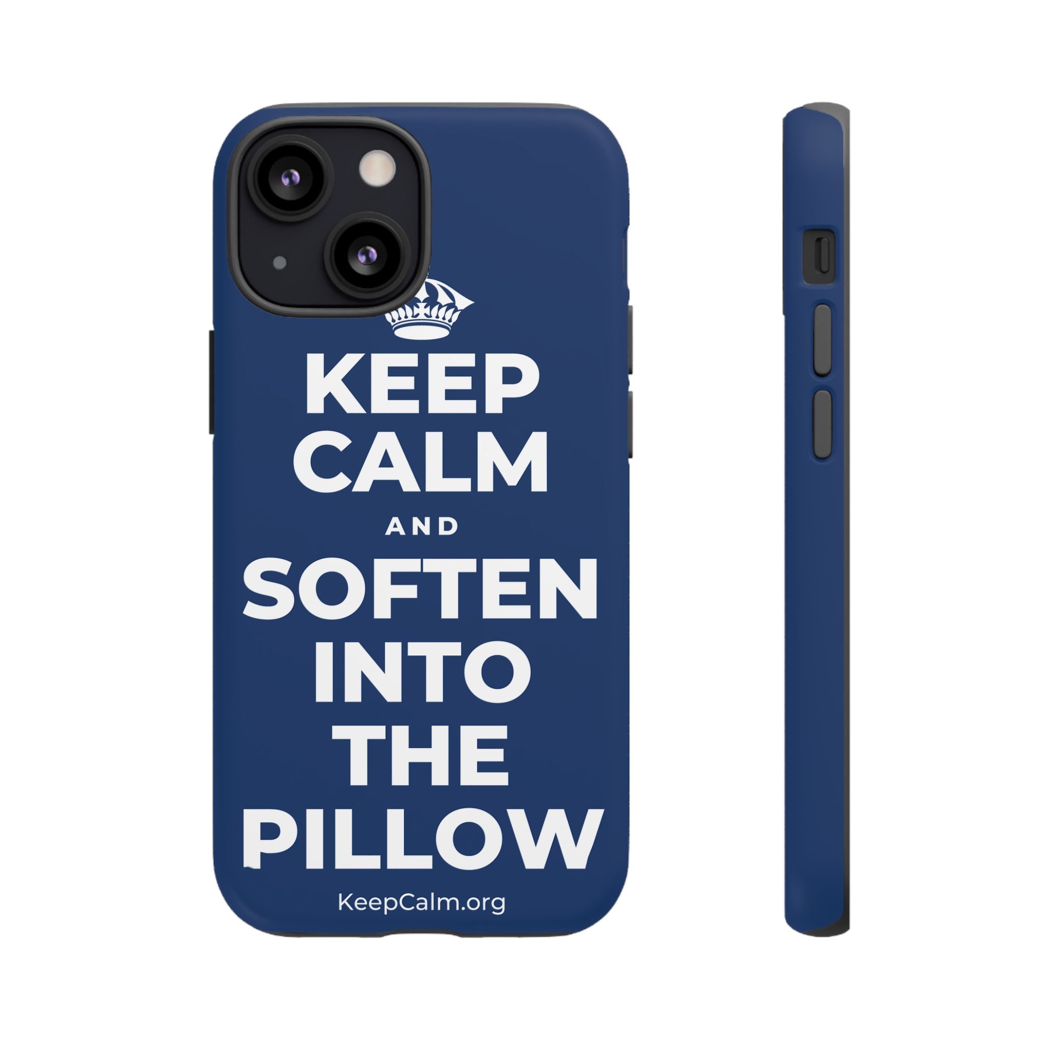 KEEP CALM AND SOFTEN INTO THE PILLOW Phone Case