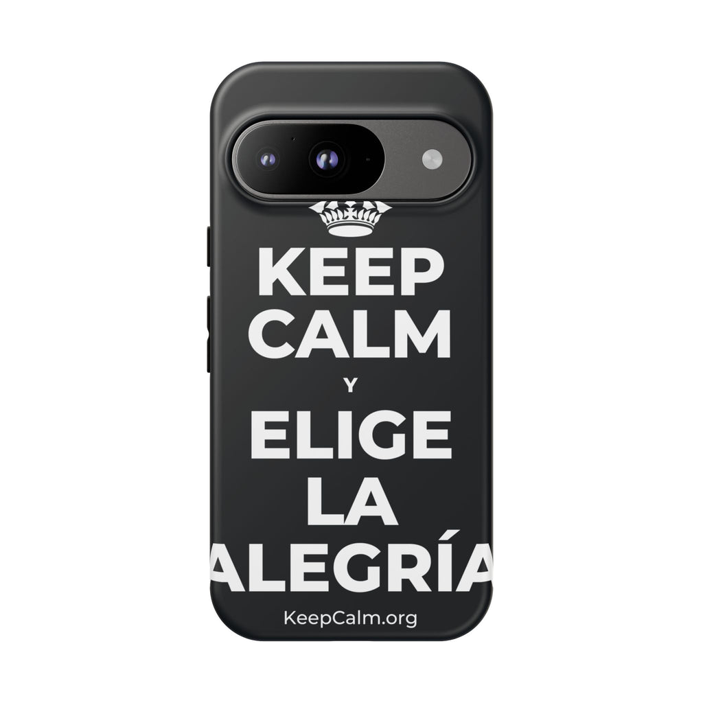 KEEP CALM Y ELIGE LA ALEGRÍA Phone Case (Dark)