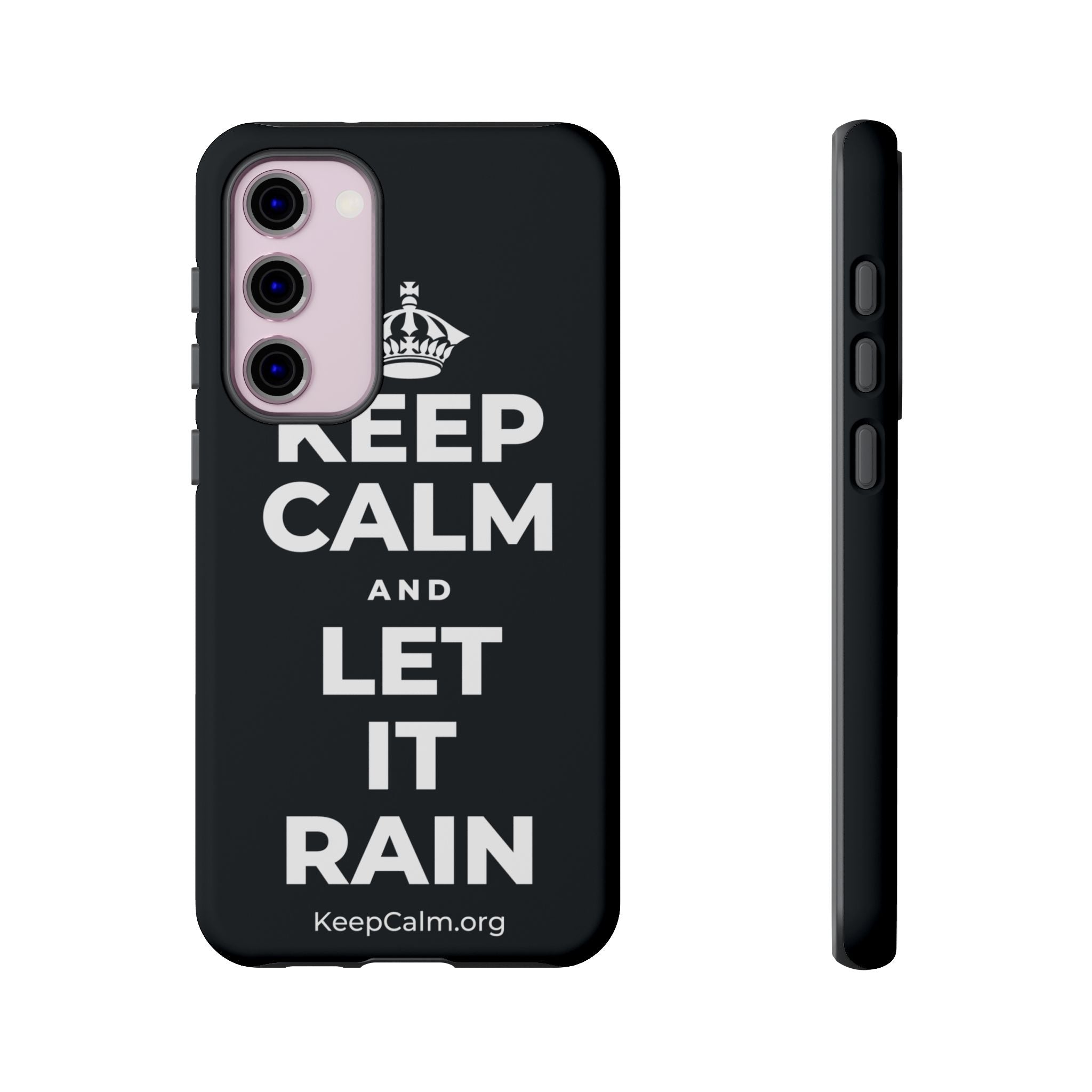 KEEP CALM AND LET IT RAIN Phone Case (Dark)