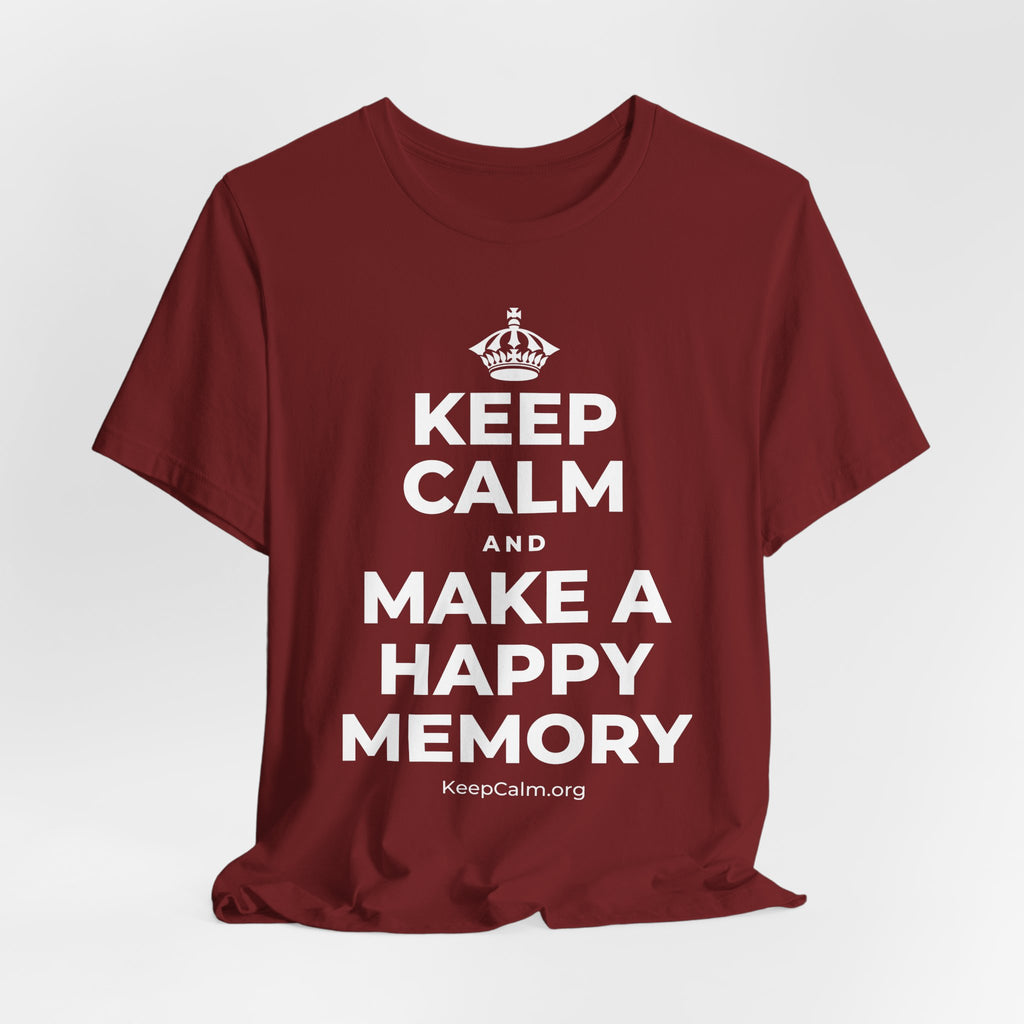 KEEP CALM AND MAKE A HAPPY MEMORY T-Shirt (Baby Blue–Silver)