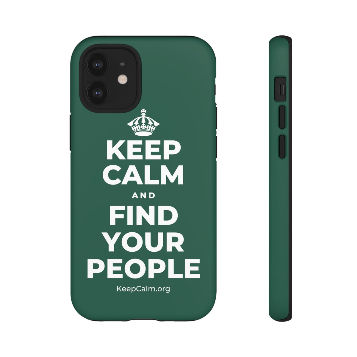 KEEP CALM AND FIND YOUR PEOPLE Phone Case
