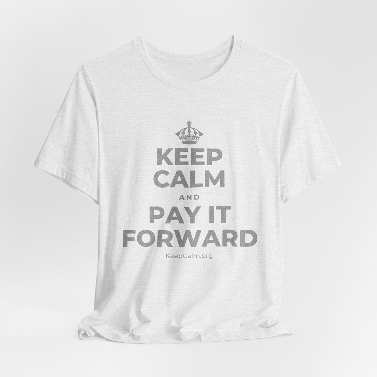 KEEP CALM AND PAY IT FORWARD T-Shirt (Soft Cream–Heather Mauve)