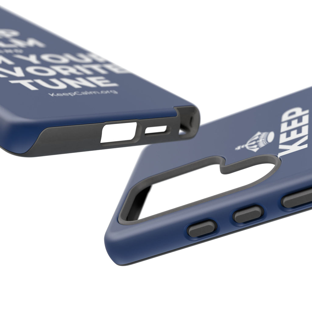 KEEP CALM AND HUM YOUR FAVORITE TUNE Phone Case