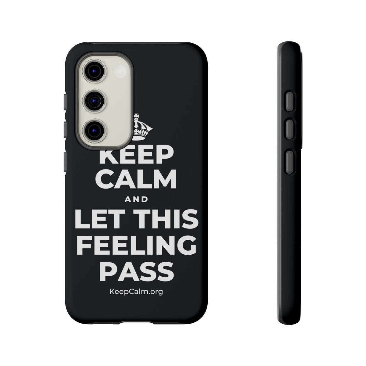 KEEP CALM AND LET THIS FEELING PASS Phone Case (Dark)