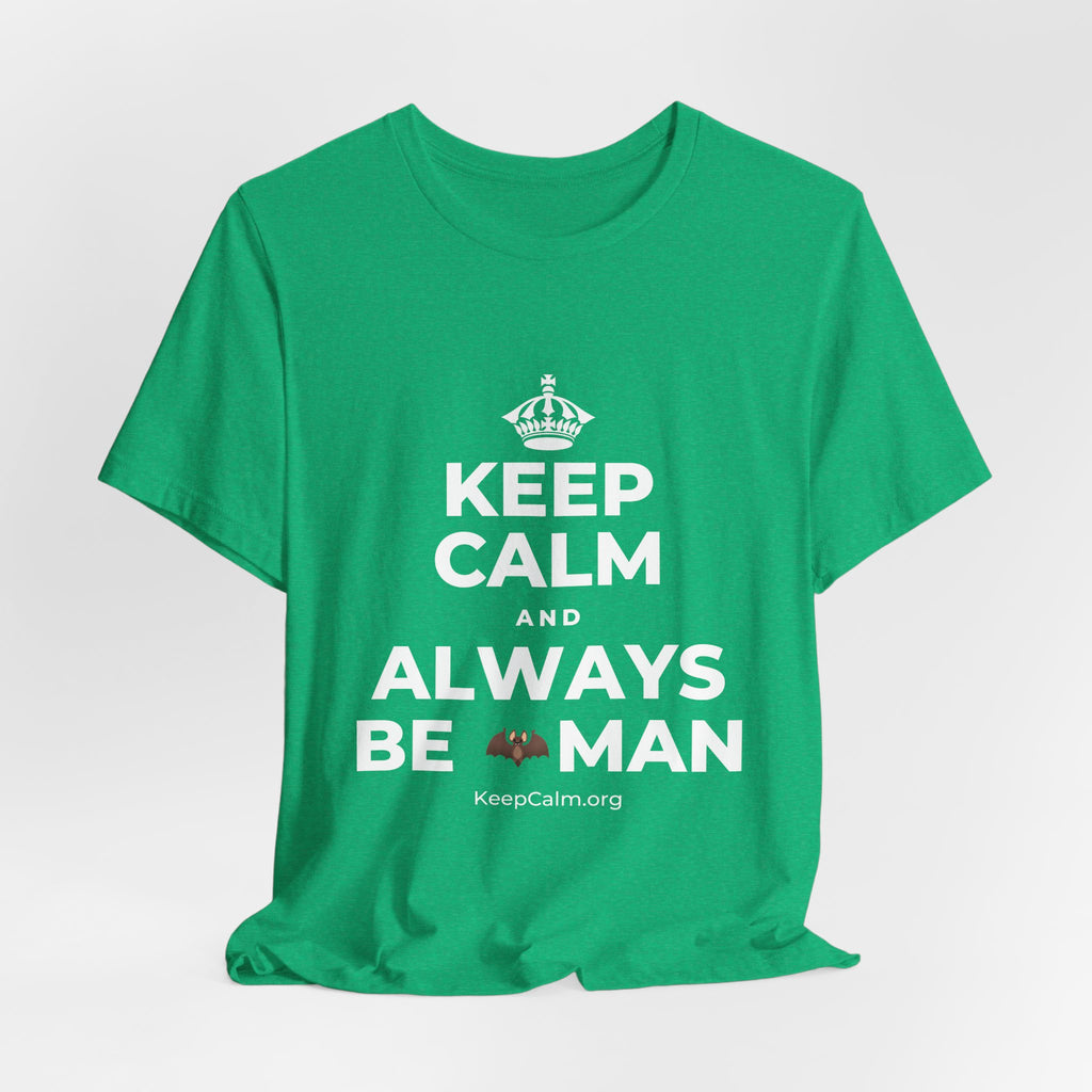 KEEP CALM AND ALWAYS BE 🦇MAN T-Shirt (Baby Blue–Silver)