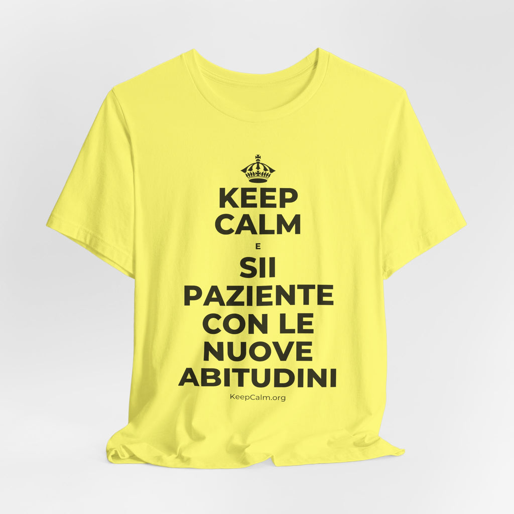 KEEP CALM E SII PAZIENTE CON LE NUOVE ABITUDINI T-Shirt (Soft Cream–Heather Mauve)