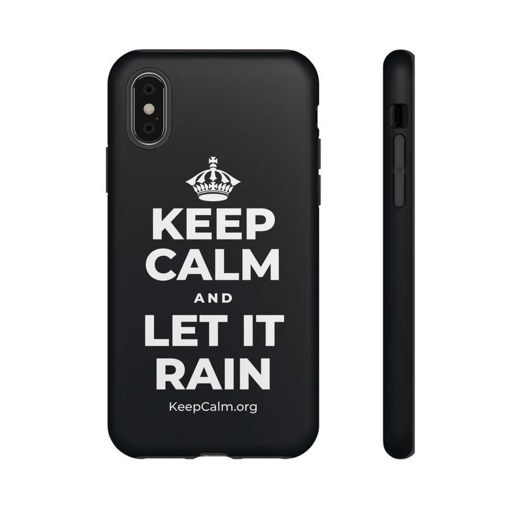 KEEP CALM AND LET IT RAIN Phone Case (Dark)