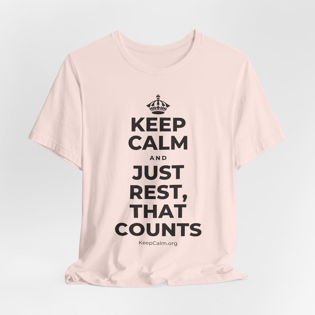 KEEP CALM AND JUST REST, THAT COUNTS T-Shirt (Soft Cream–Heather Mauve)