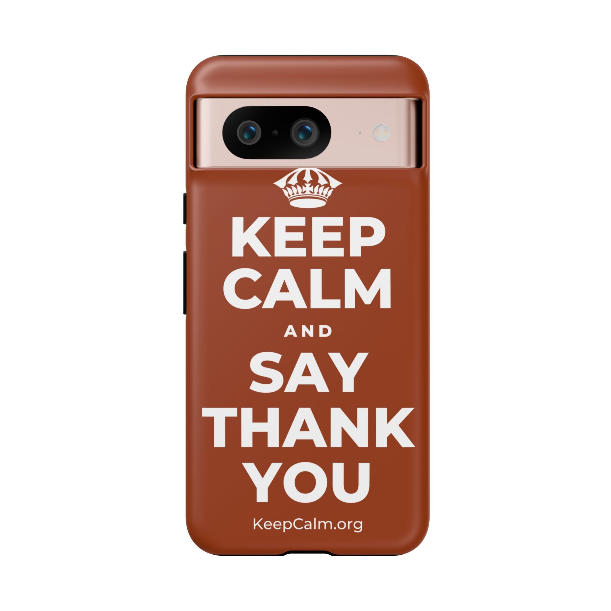 KEEP CALM AND SAY THANK YOU Phone Case