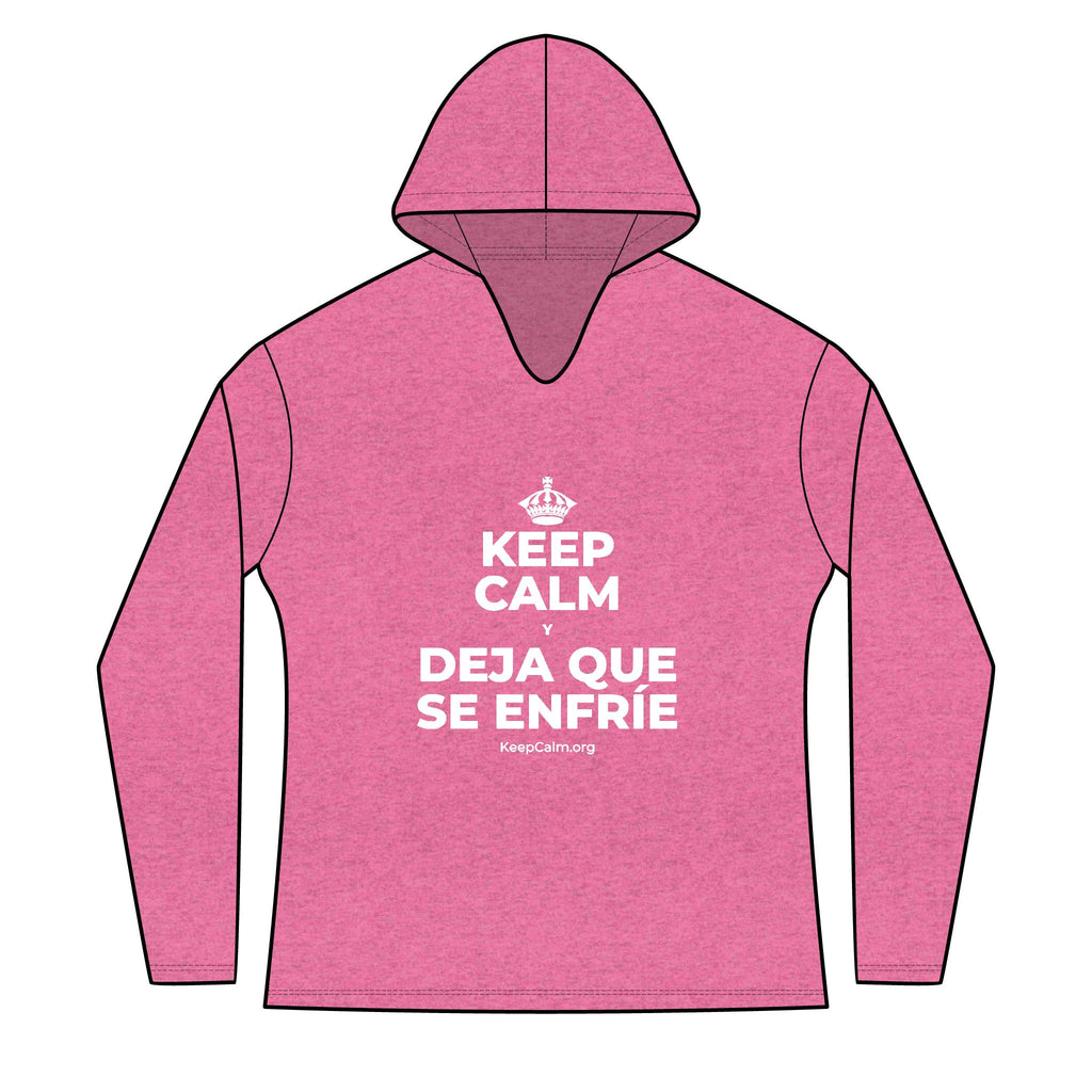 KEEP CALM Y DEJA QUE SE ENFRÍE Women's Long Sleeve Hoodie