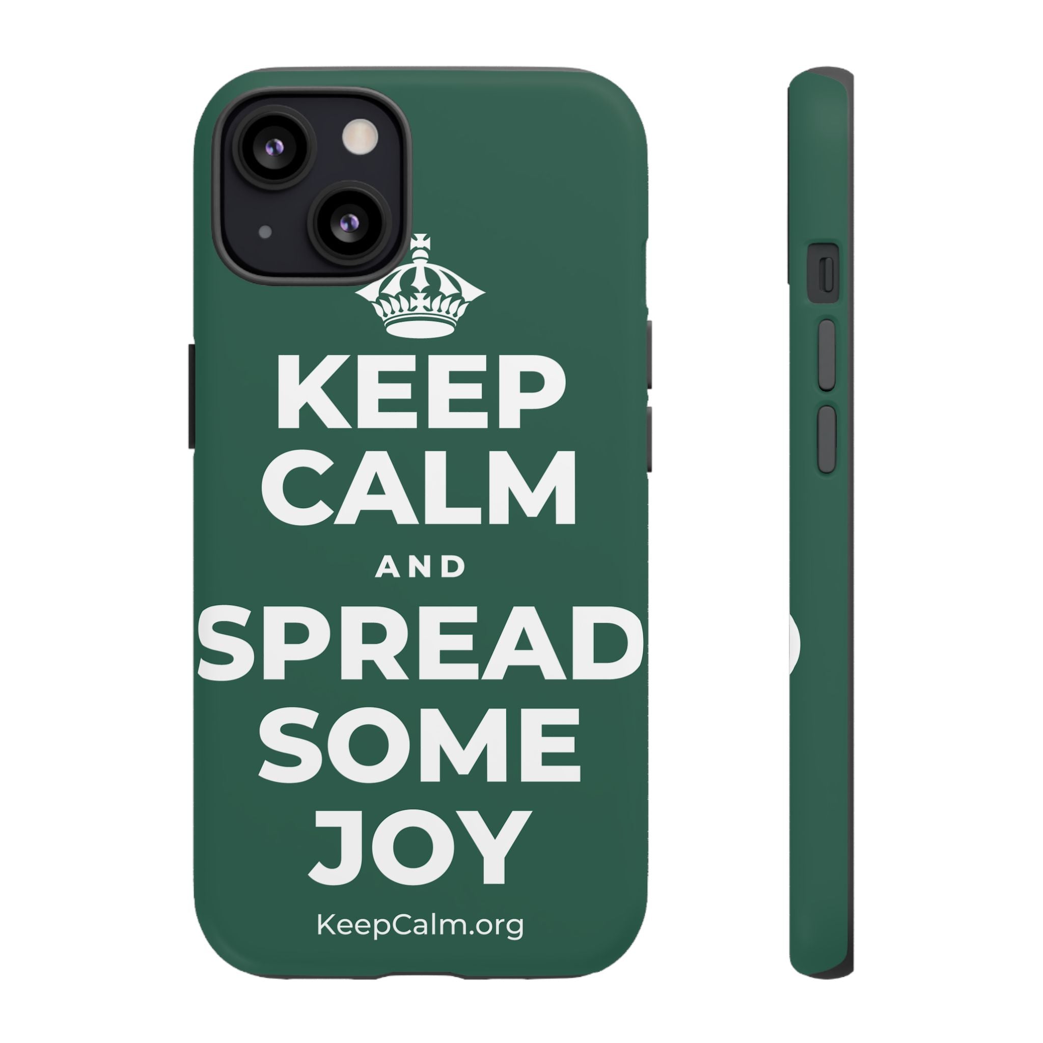 KEEP CALM AND SPREAD SOME JOY Phone Case